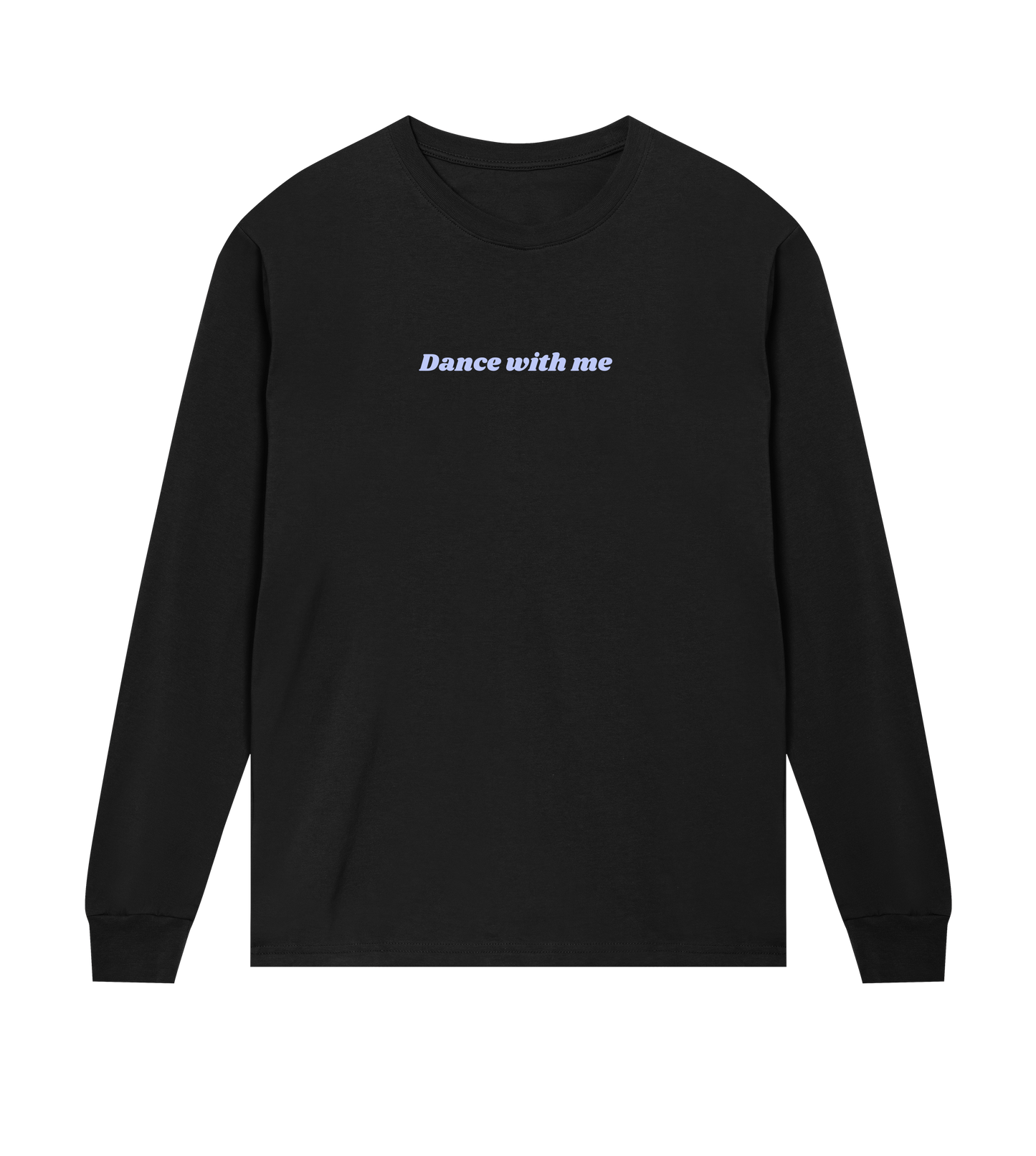 DANCE WITH ME LONG SLEEVE T-SHIRT