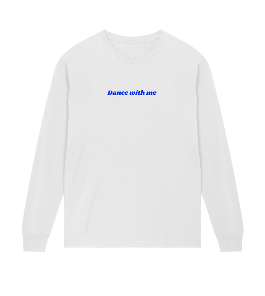 DANCE WITH ME LONG SLEEVE T-SHIRT