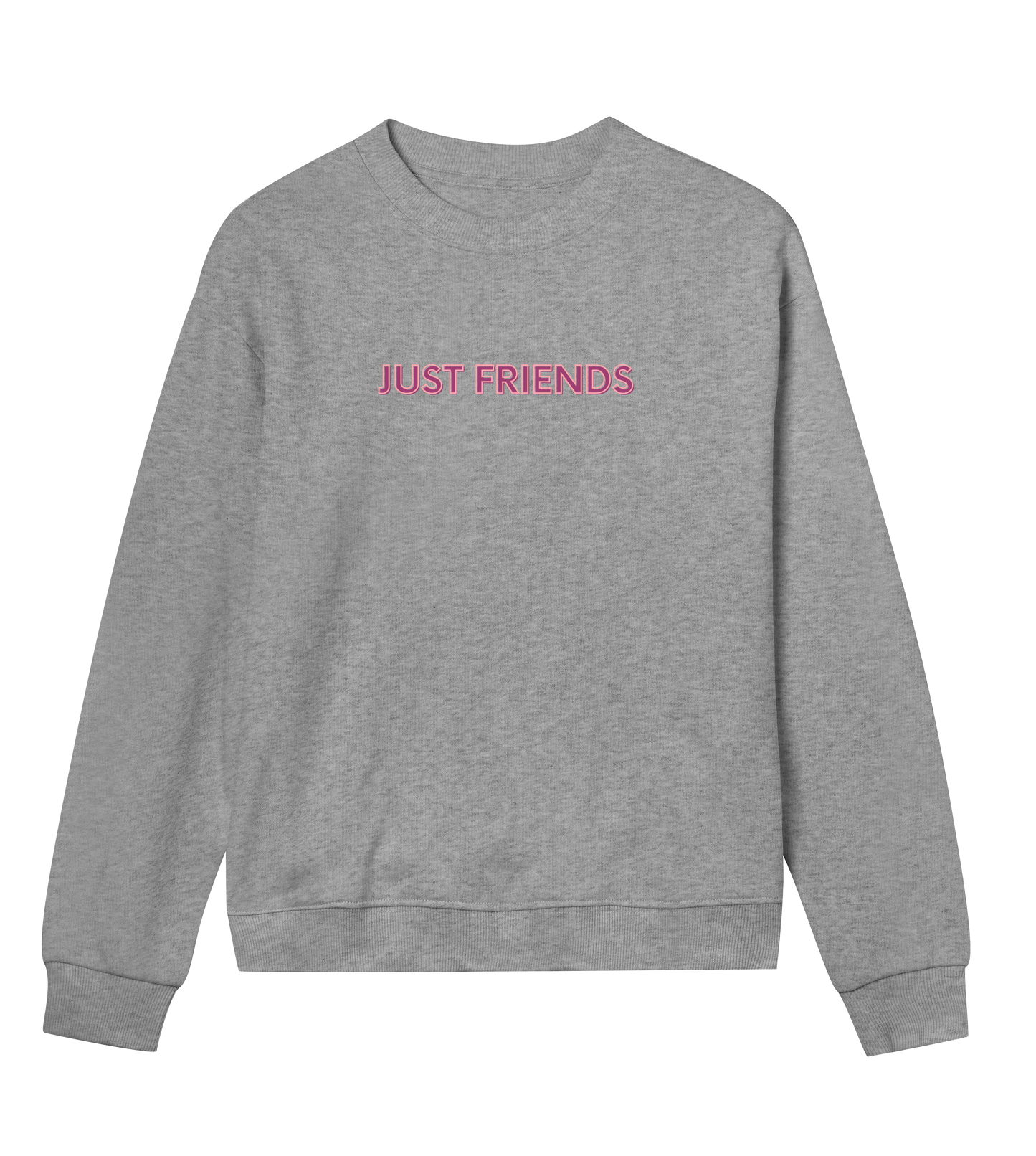 JUST FRIENDS SWEATSHIRT