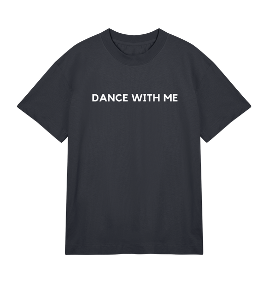 DANCE WITH ME OVERSIZED T-SHIRT