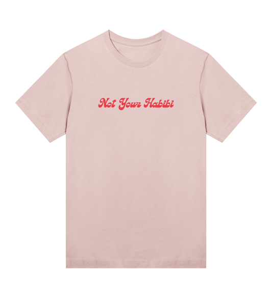 NOT YOUR HABIBI T-SHIRT